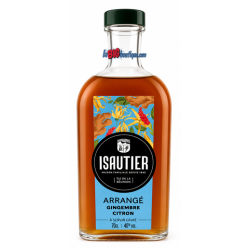 RHUM ARRANGÉ ISAUTIER GINGEMBRE CITRON 70cl 40°, ILL DE LA REUNION