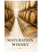 MATURATION WHISKY